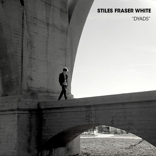 Stiles Fraser White on His Debut Album Dyads